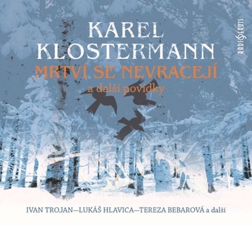 Audio Mrtví se nevracejí a další povídky - CDmp3 Karel Klostermann