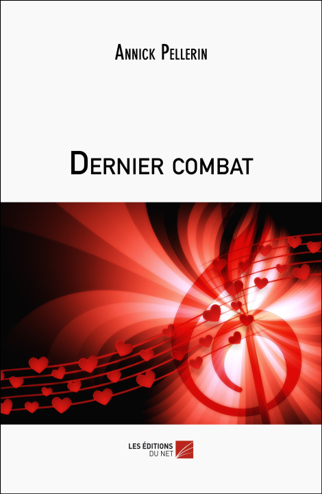 Knjiga Dernier combat Annick Pellerin