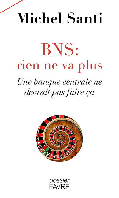 Kniha BNS: rien ne va plus Michel Santi