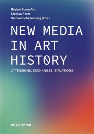 Carte New Media in Art History Régine Bonnefoit