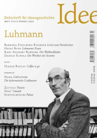 Könyv Zeitschrift für Ideengeschichte Heft XVII/3 Herbst 2023 