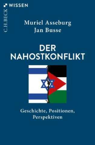 Kniha Der Nahostkonflikt Muriel Asseburg