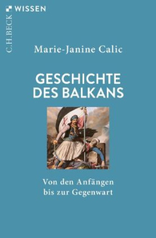 Kniha Geschichte des Balkans Marie-Janine Calic