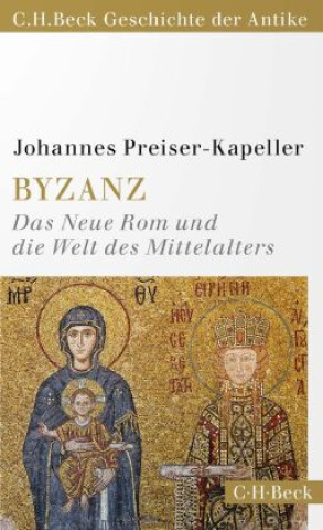 Knjiga Byzanz Johannes Preiser-Kapeller