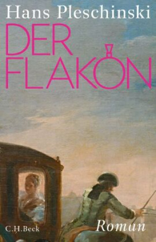 Knjiga Der Flakon Hans Pleschinski