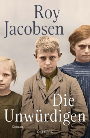 Kniha Die Unwürdigen Roy Jacobsen