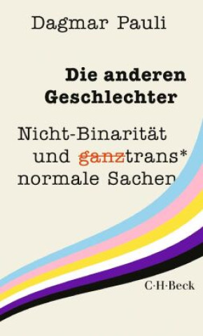 Könyv Die anderen Geschlechter Dagmar Pauli
