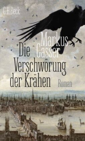 Kniha Die Verschwörung der Krähen Markus Gasser