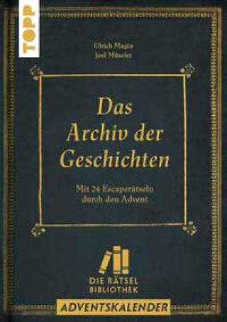 Kniha Rätselbibliothek für 24 Tage - Das Archiv der Geschichten Joel Müseler