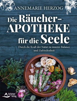 Книга Die Räucher-Apotheke für die Seele Annemarie Herzog
