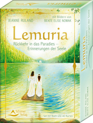 Könyv Lemuria Rückkehr ins Paradies - Erinnerungen der Seele Jeanne Ruland
