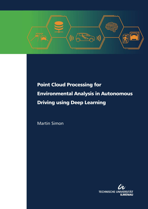 Knjiga Point Cloud Processing for Environmental Analysis in Autonomous Driving using Deep Learning 