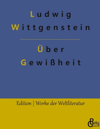Knjiga Über Gewißheit Redaktion Gröls-Verlag