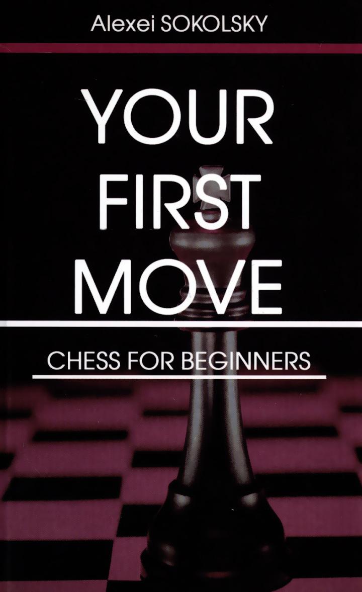 Kniha Your first move.Chess for beginners 