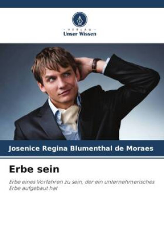 Knjiga Erbe sein Josenice Regina Blumenthal de Moraes