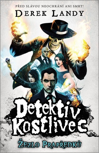 Könyv Detektiv Kostlivec 1 - Žezlo Prapředků Derek Landy