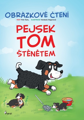 Kniha Pejsek Tom štěnětem - Obrázkové čtení Petr Šulc