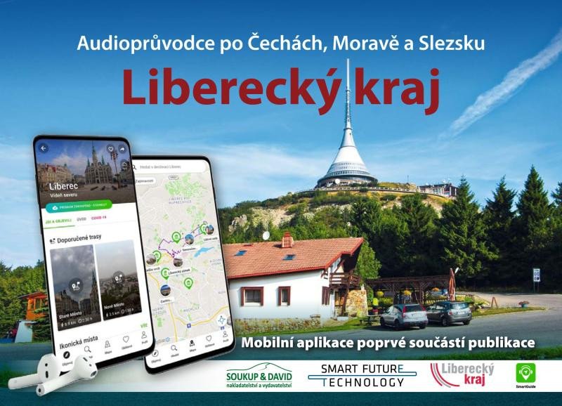 Kniha Liberecký kraj - Audioprůvodce po Č, M, S (kniha + mobilní aplikace) Vladimír Soukup