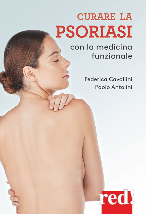 Könyv Curare la psoriasi con la medicina funzionale Federica Cavallini