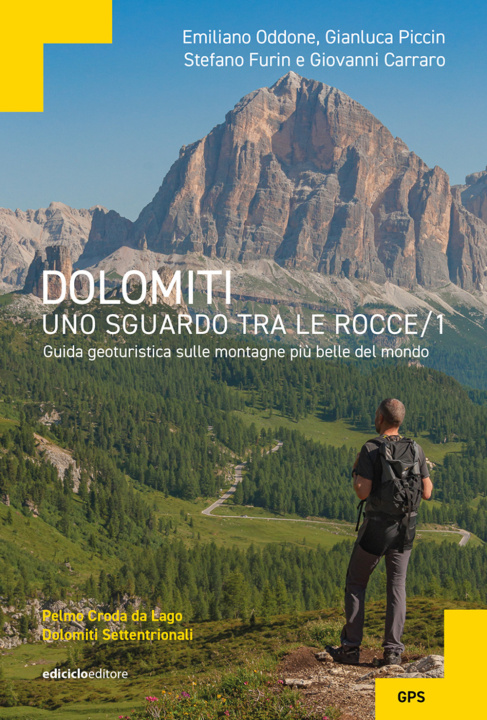 Книга Dolomiti, uno sguardo tra le rocce. Guida geoturistica sulle montagne più belle del mondo Emiliano Oddone