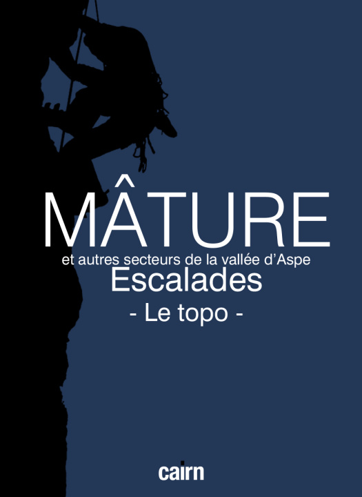 Carte ASPE Mâture - Escalades - Le topo 