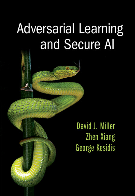 Книга Adversarial Learning and Secure AI David J. Miller