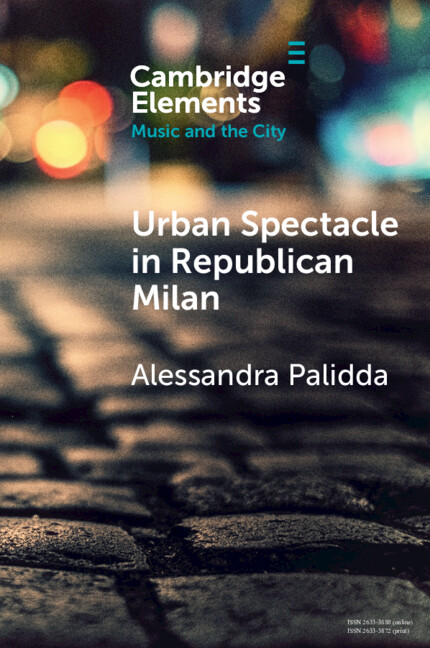 Kniha Urban Spectacle in Republican Milan Alessandra Palidda