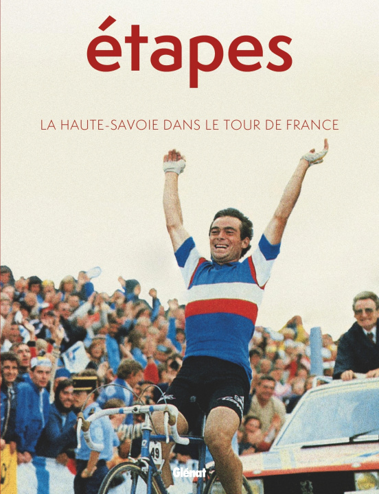 Könyv Etapes - Le cyclisme en Haute-Savoie 