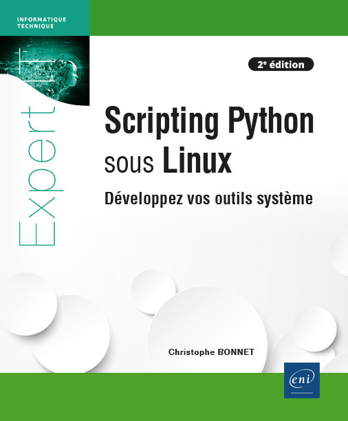 Knjiga Scripting Python sous Linux - Développez vos outils système (2e édition) BONNET
