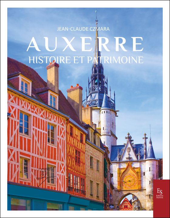 Kniha Auxerre - Histoire et patrimoine 