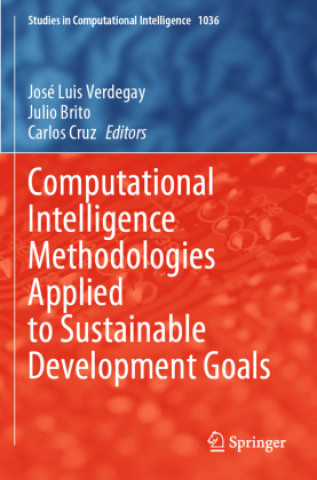 Knjiga Computational Intelligence Methodologies Applied to Sustainable Development Goals José Luis Verdegay