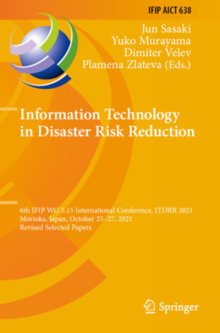 Book Information Technology in Disaster Risk Reduction Jun Sasaki