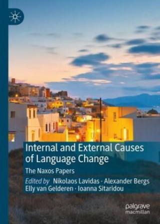 Kniha Internal and External Causes of Language Change Nikolaos Lavidas