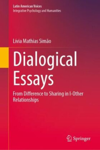 Knjiga Dialogical Essays Lívia Mathias Simão