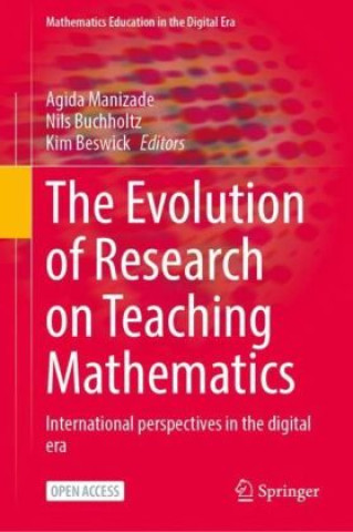 Książka The Evolution of Research on Teaching Mathematics Agida Manizade