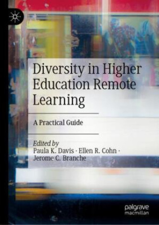 Knjiga Diversity in Higher Education Remote Learning Paula K. Davis