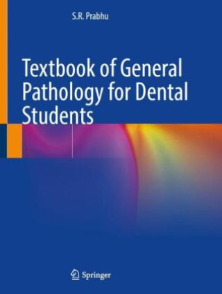 Книга Textbook of General Pathology for Dental Students Soorebettu Ramananda Prabhu