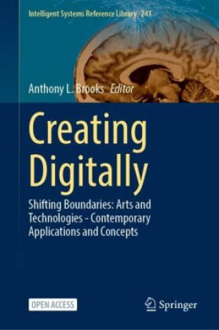 Knjiga Creating Digitally Anthony L. Brooks