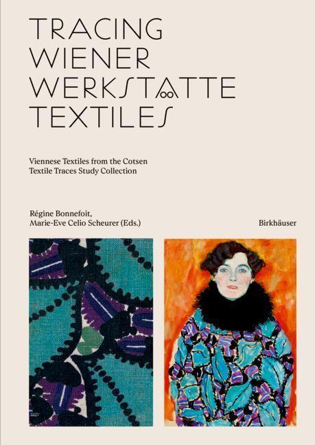 Книга Tracing Wiener Werkstätte Textiles Régine Bonnefoit
