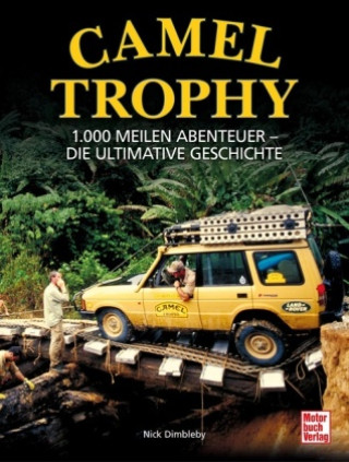 Книга Camel Trophy Nick Dimbleby