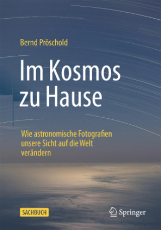 Kniha Im Kosmos zu Hause Bernd Pröschold