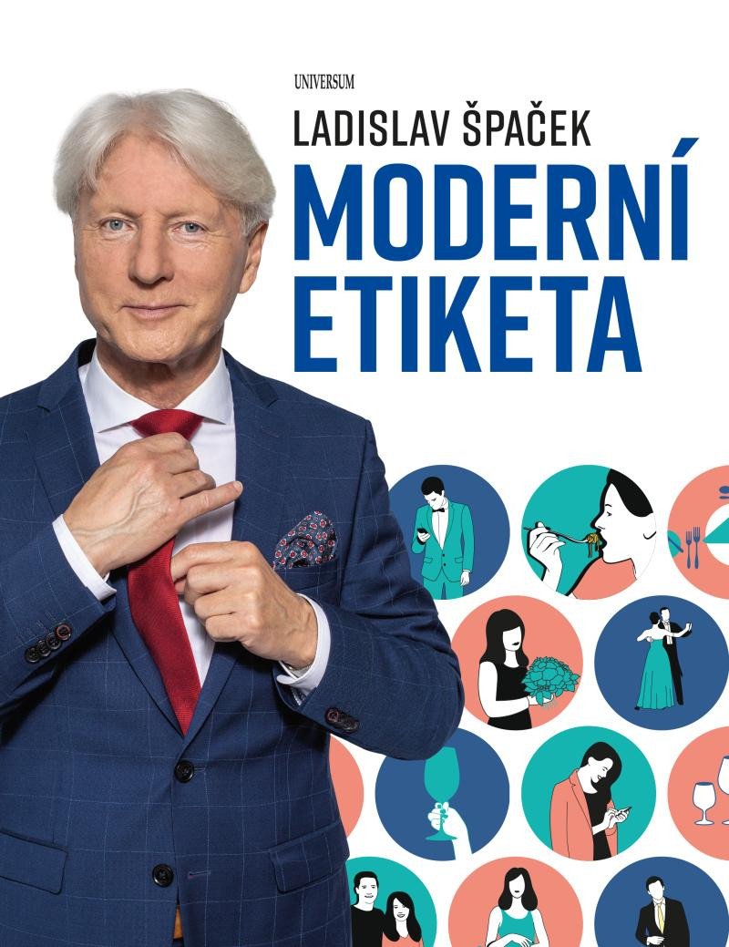 Book Moderní etiketa: To nejdůležitější Ladislav Špaček