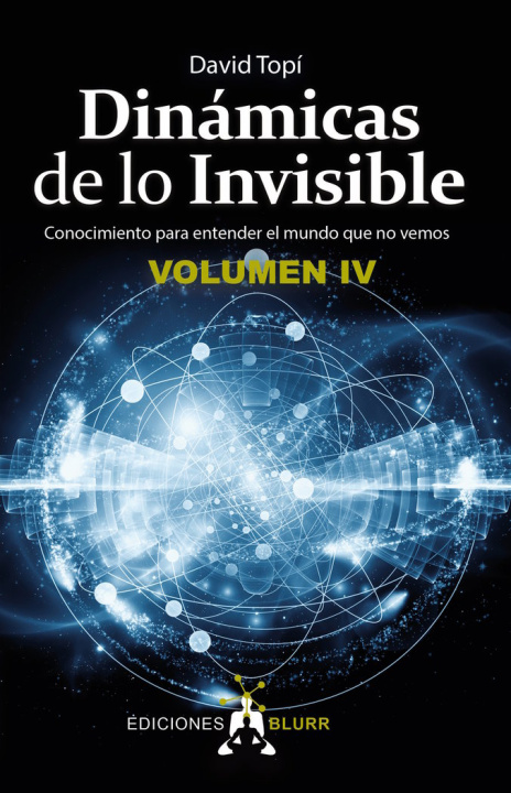 Kniha DINAMICAS DE LO INVISIBLE VOLUMEN 4 DAVID TOPI