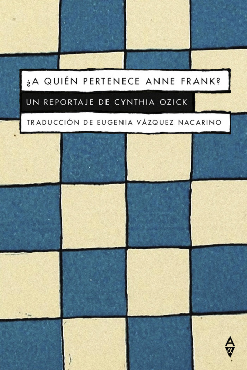 Kniha ¿A QUIEN PERTENECE ANNE FRANK? OZICK