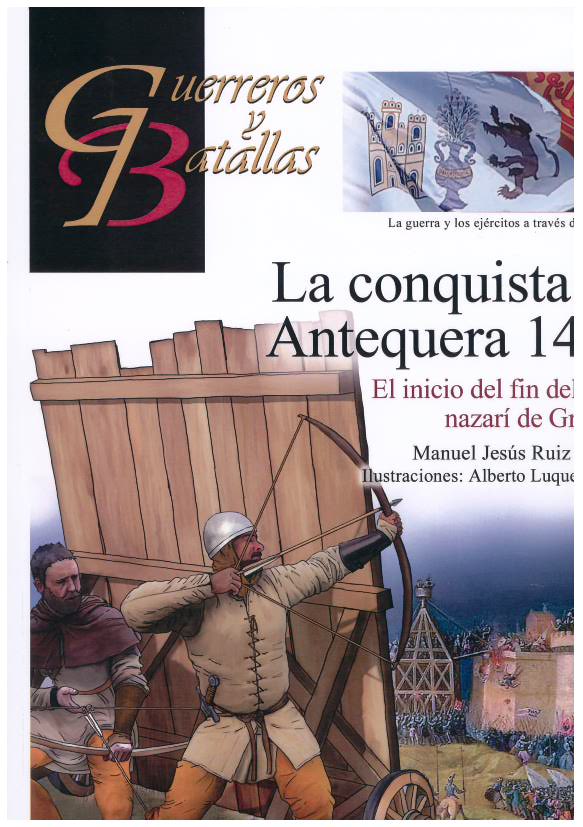 Kniha LA CONQUISTA DE ANTEQUERA 1410 RUIZ MORENO