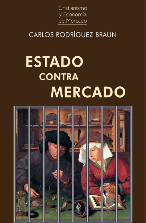 Книга ESTADO CONTRA MERCADO RODRIGUEZ BRAUN
