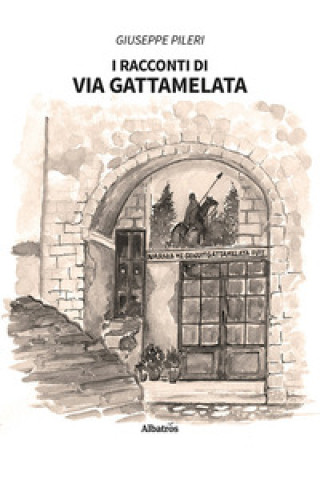 Kniha racconti di Via Gattamelata Giuseppe Pileri