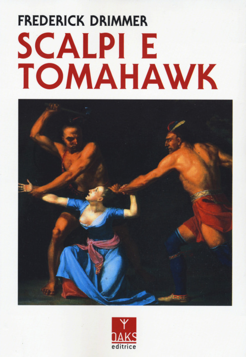 Kniha Scalpi e tomahawk 