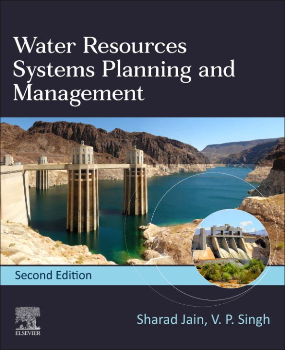Könyv Water Resources Systems Planning and Management Sharad Jain