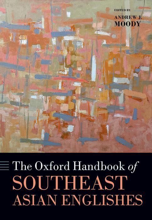 Könyv The Oxford Handbook of Southeast Asian Englishes (Hardback) 